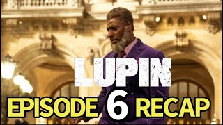 Lupin Season 3 Chapter 6 Recap [upl. by Reiss]