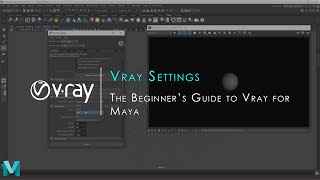 VRay Render Settings  Beginners Guide To Vray For Maya [upl. by Coniah]