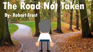 The Road Not Taken  Poem by Robert Frost  Explained in Detail [upl. by Marybeth717]