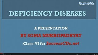 Deficiency Diseases CBSE NCERT Class VI Science Lesson [upl. by Licha384]