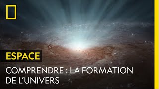 COMPRENDRE  la formation de lunivers [upl. by Ingunna611]