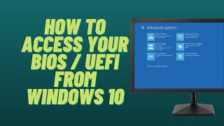 How to Access Your BIOS  UEFI from Windows 10 [upl. by Ayyn560]