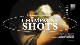 Sainté  Champagne Shots Official Video [upl. by Herbert958]