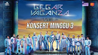 LIVE GEGAR VAGANZA 2022 LIVE   MINGGU 3 [upl. by Aihsenet]