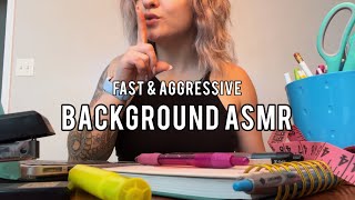 FAST amp AGGRESSIVE BACKGROUND ASMR NO TALKING [upl. by Anerehs115]