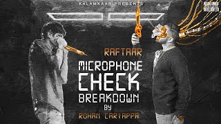 MICROPHONE CHECK BREAKDOWN  ROHAN CARIAPPA  RAFTAAR [upl. by Clarence]