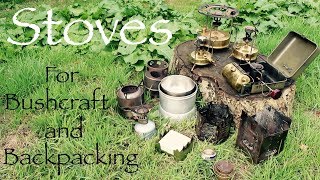 Stoves for Bushcraft Backpacking and Fun Wood vs Gas vs Paraffin vs Spirit [upl. by Nahaj]