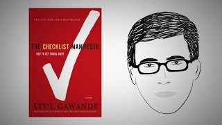 The Habit of Top Professionals THE CHECKLIST MANIFESTO by Dr Atul Gawande [upl. by Drofnats652]