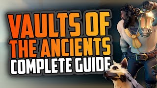 Sea of Thieves Vaults of the Ancients COMPLETE GUIDE [upl. by Chilt36]