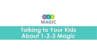 Talking to Your Kids About 123 Magic [upl. by Amalburga]