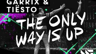 Martin Garrix amp Tiësto  The Only Way Is Up OUT NOW [upl. by Ramsden]