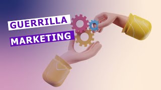 Guerrilla Marketing [upl. by Hbahsur]