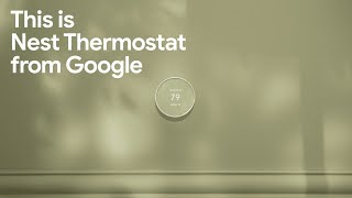 Introducing the new Nest Thermostat from Google [upl. by Anitnahs]