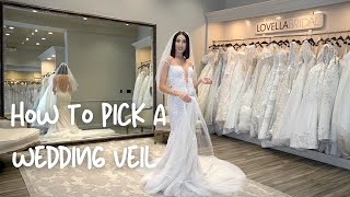 How To Pick A Wedding Veil [upl. by Wilhelm]