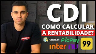 Como ENTENDER e CALCULAR A RENTABILIDADE DO CDI NUNCA MAIS TENHA ESSA DÚVIDA [upl. by Nuhsal409]