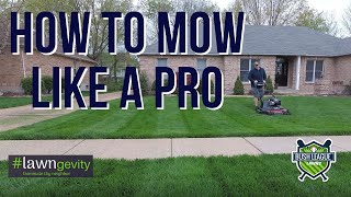 How to Mow Like a Pro [upl. by Maurilla]