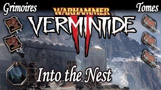 Vermintide 2 Into the Nest Tomes and Grimoires Locations [upl. by Leinahtan753]