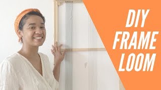 DIY Frame Loom  Weaving for Beginners [upl. by Allesor]