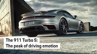 The new Porsche 911 Turbo S The peak of driving emotion [upl. by Elpmet640]