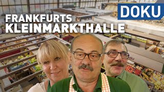 Frankfurts Kleinmarkthalle  doku  erlebnis hessen [upl. by Ylelhsa]