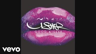 Usher  Good Kisser Official Audio [upl. by Eerol946]