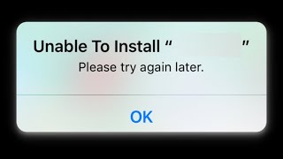 Unable To Install App Please Try Again Later iOS [upl. by Down473]