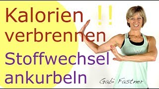 🔥40 min Stoffwechsel ankurbeln Pfunde verlieren Immunsystem stärken  ohne Geräte [upl. by Ial273]