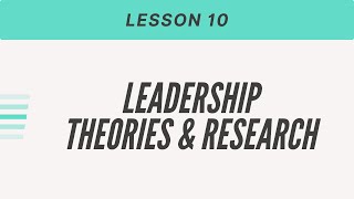 Leadership Theories and Research  Industrial Psychology Lesson  10 [upl. by Vern]