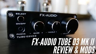 FX Audio Tube 03 MK II Review and ModUpgrade OP AMPS amp TUBES [upl. by Pettiford786]