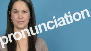 How to Pronounce PRONUNCIATION in American English [upl. by Ferrand]