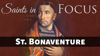 St Bonaventure  Marian Fathers Saints in Focus [upl. by Andris]