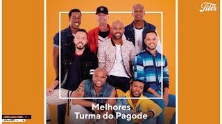 Turma Do Pagode  O Melhor do Pagode  Novas e antigas 2021 Filtr Brasil [upl. by Drain]