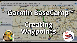 Garmin BaseCamp™ Creating Waypoints [upl. by Jillane605]