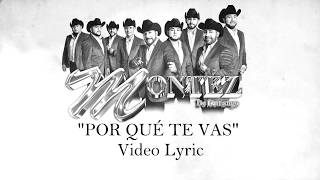 Porque Te Vas Lyric Video  Montez De Durango [upl. by Eras426]