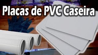 Fazendo Chapa de PVC para diversas Utilidades [upl. by Jobe]