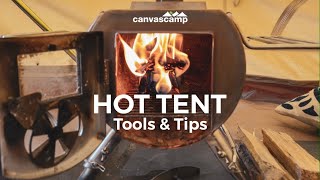 Hot Tent Tools amp Tips  Tent Stoves  CanvasCamp [upl. by Ela]