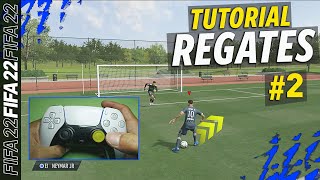 FIFA 22  REGATES MÁS EFECTIVOS  1 2 y 3 ⭐FILIGRANAS  TUTORIAL [upl. by Brittnee]