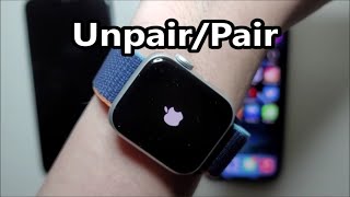 How to Unpair Apple Watch and Pair with new iPhone [upl. by Ravilob872]