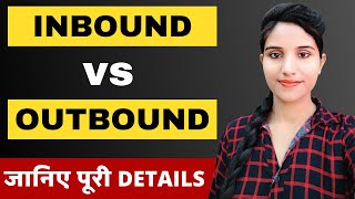 What is The Difference Between Inbound And Outbound Calls in BPO in Hindi  Sales Call Training [upl. by Aihsa]