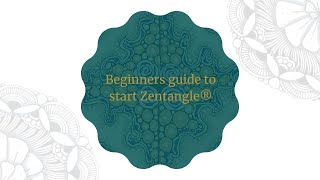 An absolute Beginners Guide to start Zentangle® [upl. by Karen]