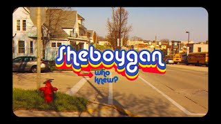 Sheboygan Who Knew [upl. by Dorion]