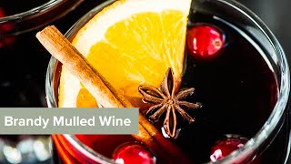 Brandy Mulled Wine Recipe [upl. by Thom563]