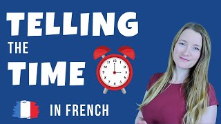 Telling time in French  What time is it [upl. by Ellehcirt554]