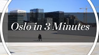 Oslo in 3 minutes old version [upl. by Epuladaug596]