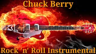 Chuck Berry Rock n Roll Instrumental Songs in description [upl. by Richardson]