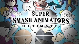 Super Smash Animators Ultimate [upl. by Leong]