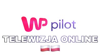 WP PILOT  TELEWIZJA ONLINE [upl. by Ilah]