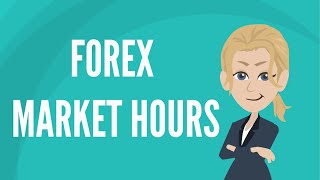 Forex market hours [upl. by Fanchie]