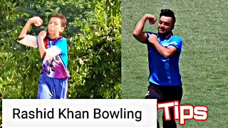 Rashid Khan Bowling Action Tips And Copy [upl. by Oona]