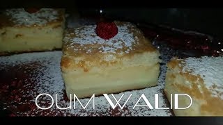 Oum walid  Top recette cake magique ام وليد وصفة الكيكة السحرية [upl. by Sternberg]